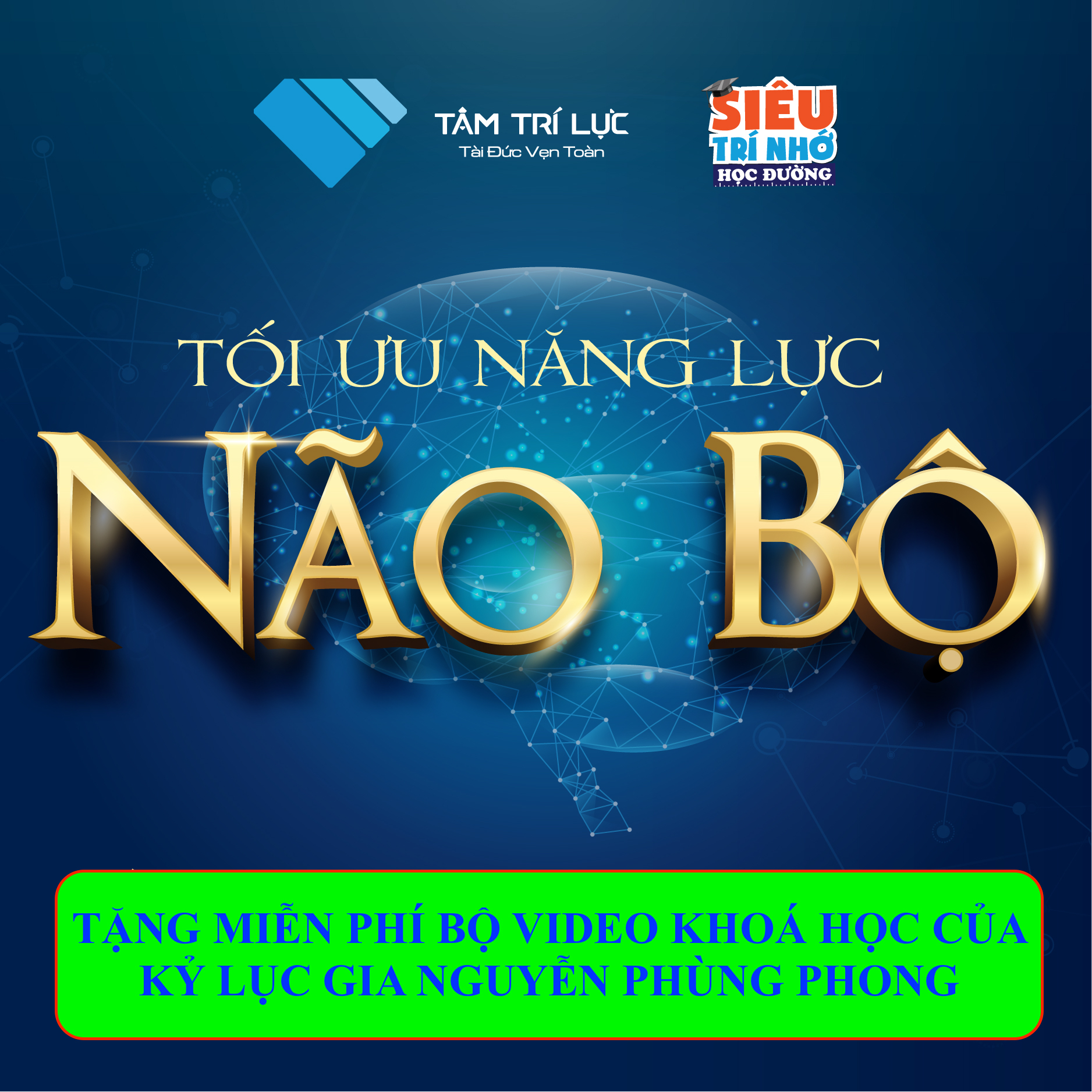 Tối ưu năng lực não bộ nguyễn phùng phong